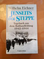 Buch - Jenseits der Steppe - Wilhelm Eichner Berlin - Treptow Vorschau