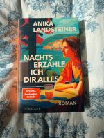 Nachts erzähle ich dir alles-Anika Landsteiner Spiegel Bestseller Hannover - Herrenhausen-Stöcken Vorschau