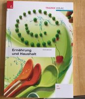 NEU Buch Ernährung und Haushalt Trauner Verlag Bayern - Kitzingen Vorschau