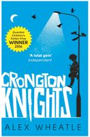 Crongton Knights + Liccle Bit - Alex Wheatle, englisch+deutsch Pankow - Prenzlauer Berg Vorschau