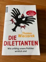 Die Dilettanten: Wie unfähig unsere Politiker wirklich sind Hessen - Bad Wildungen Vorschau