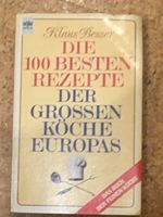 Klaus Besser: Die 100 besten Rezepte der grossen Köche Europas: K Bayern - Sonthofen Vorschau