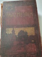 Fritz Reuter 7. u. 8. Band sämtl. Werke erschienen 1903 in Wismar Bergedorf - Hamburg Lohbrügge Vorschau