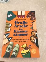 Buch „ Große Ärsche in Klasse Zimmer“ Fischer-Verlag Hessen - Wiesbaden Vorschau