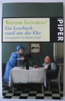 Warum heiraten? Ein Lesebuch rund um die Ehe, Regula Venske, Rheinland-Pfalz - Neustadt an der Weinstraße Vorschau