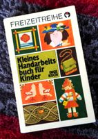 Kleines Handarbeitsbuch für Kinder v. Kinderbuchverlag Berlin DDR Thüringen - Jena Vorschau