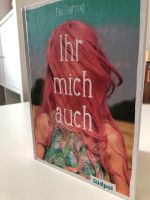 Ihr mich auch/ Booktok- Pia Herzog Baden-Württemberg - Bad Schussenried Vorschau