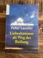 Liebeskummer als Weg der Reifung Peter Lauster Buch Hessen - Gladenbach Vorschau