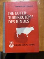 Die Eutertuberkulose des Rindes * DDR* Top Sachsen - Zwickau Vorschau