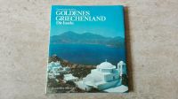 Buch "GOLDENES GRIECHENLAND. Die Inseln." Emmanuela de Nora. Gebr Hessen - Fulda Vorschau