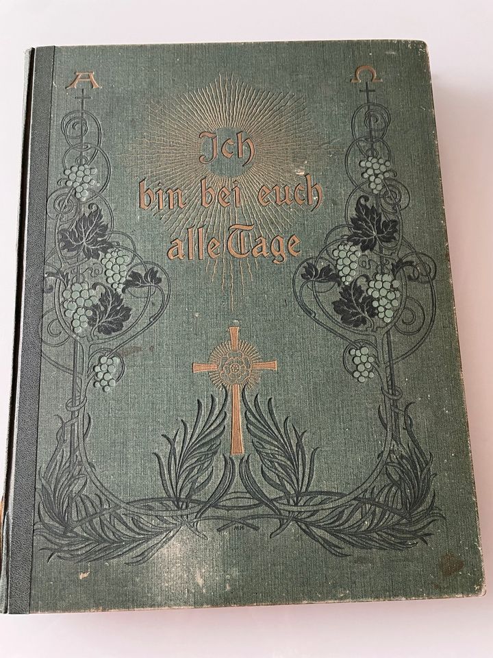 Ich bin bei euch alle Tage 1902 antik Oscar Pank in Langenfeld