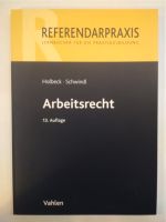 Holbeck / Schwindl | Arbeitsrecht | 13. Auflage | 2017 Hamburg-Nord - Hamburg Barmbek Vorschau