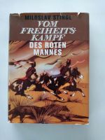 Miroslav Stingl-Vom Freiheitskampf des roten Mannes Militärverlag Bad Doberan - Landkreis - Kritzmow Vorschau