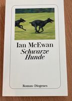 Schwarze Hunde  Ian McEwan Baden-Württemberg - Schwäbisch Gmünd Vorschau