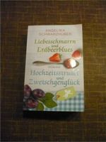 Angelika Schwarzhuber Liebesschmarrn / Hochzeitsstrudel 2 Romane Bayern - Utting Vorschau