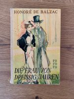 Honore de Balzac - Die Frau von dreissig Jahren Baden-Württemberg - Ettlingen Vorschau