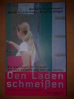 Den Laden schmeißen Barbara Sichtermann Ladengründung Frau Bayern - Vilsbiburg Vorschau