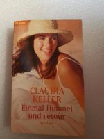 Claudia Keller Einmal Himmel und retour Hessen - Weilburg Vorschau