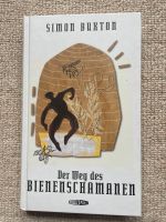 Buch:Der Weg des Bienenschamanen S.Buxton Niedersachsen - Ottersberg Vorschau