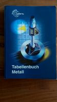 Tabellenbuch Metall: mit Formelsammlung Nürnberg (Mittelfr) - Gebersdorf Vorschau