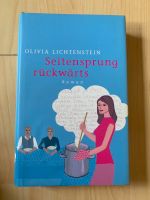 Roman: Seitensprung rückwärts (Hardcover) Olivia Lichtenstein Nordrhein-Westfalen - Ratingen Vorschau