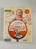 Buch: 1001 Verbote in der Schwangerschaft v. Imma Müller-Hartburg Nordrhein-Westfalen - Lübbecke  Vorschau