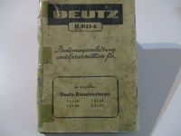 Bedienungsanleitung und Ersatzteilliste für Deutz Oldtimermotoren Bayern - Moosburg a.d. Isar Vorschau