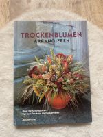Buch: Trockenblumen arrangieren, Gunnel Nilsdotter Niedersachsen - Hameln Vorschau
