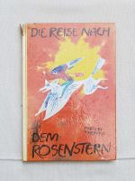 Buch "Die Reise nach dem Rosenstern", ab 10 Jahren Thüringen - Bad Tennstedt Vorschau