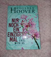 Nur noch ein einziges Mal - Colleen Hoover Rheinland-Pfalz - Nußbach Vorschau