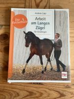 Buch Andrea LIPP Die Arbeit am Langen Zügel ~ Langzügel Bayern - Mammendorf Vorschau