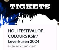 10 Tickets Holi Farbfestival Köln Leverkusen 20.07.24 Nordrhein-Westfalen - Leverkusen Vorschau