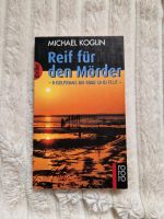 Michael Klogin - Reif für den Mörder München - Ramersdorf-Perlach Vorschau