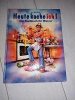 "Heute koche ich" Kochbuch für Männer Roßleben-Wiehe - Roßleben Vorschau