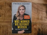 "Was Männer nie gefragt werden" von Fränzi Kühne Nordrhein-Westfalen - Hürth Vorschau