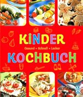 Kinder Kochbuch Gesund Schnell Lecker 2008 Schmid GmbH Feste Fami Feldmoching-Hasenbergl - Feldmoching Vorschau