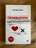 Michael Nast - Generation Beziehungsunfähig Bayern - Olching Vorschau