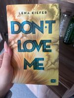 Dont love me - Lena Kiefer Rheinland-Pfalz - Montabaur Vorschau