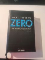 Elsberg, Marc - Zero - Sie wissen,  was Du tust Schleswig-Holstein - Ahrensburg Vorschau