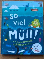 So viel Müll!: Wie du die Umwelt schützen kannst Hessen - Kassel Vorschau