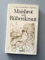 Maisbrot und Rübenkraut-in Düisseldorf erlebte Geschichte ab 1945 Düsseldorf - Pempelfort Vorschau