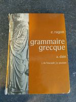 Grammaire grecque - E.Ragon - Buch auf Französisch München - Bogenhausen Vorschau