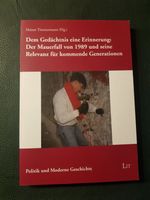 Dem Gedächtnis eine Erinnerung,Der Mauerfall von 1989,Timmermann Saarland - Beckingen Vorschau