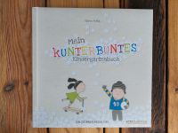 Mein kunterbuntes Kindergartenbuch, neu Sachsen - Markranstädt Vorschau