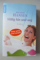 Völlig hin und weg - Dagmar Hansen - Roman Liebe Niedersachsen - Wedemark Vorschau