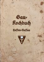Karthaus, Gau-Kochbuch Hessen-Nassau (1937, inkl. Versand) Hessen - Bad Homburg Vorschau