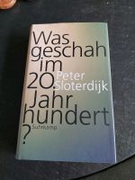 Peter Sloterdijk: Was geschah im 20. Jahrhundert Wandsbek - Hamburg Lemsahl-Mellingstedt Vorschau