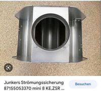 Suche Junkers mini 8 ke 23 Strömungssicherung 87155053370 Dresden - Blasewitz Vorschau