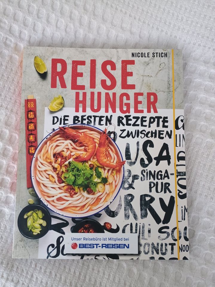 Reisehunger: Die besten Rezepte zwischenUSA und Singapur, neu !! in Stuttgart