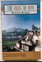 Ronald Wright-Time Among The Maya Baden-Württemberg - Winnenden Vorschau